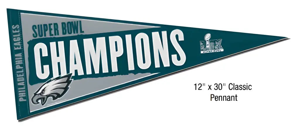Philadelphia Eagles Super Bowl LIX Champions 12’’ x 30’’ Classic Pennant Pennants & Banners